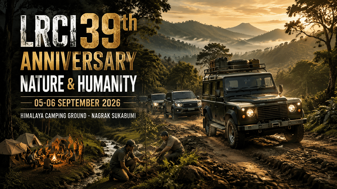 Event Land Rover Indonesia 2026 Bersama Land Rover Club Indonesia - www.dealerlandrover.co.id